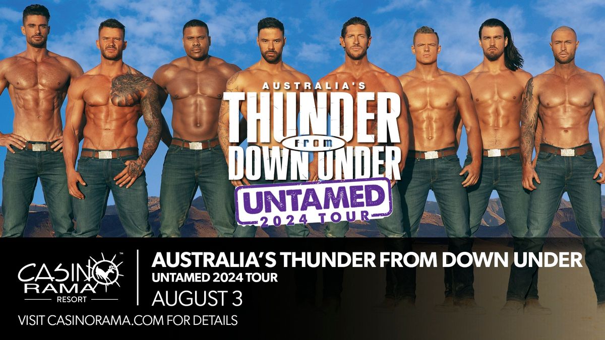 Australia's Thunder From Down Under  Untamed Tour 2024