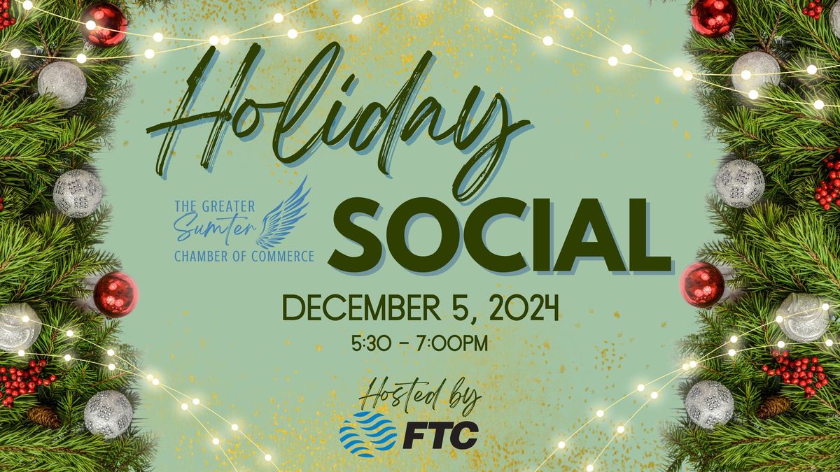 Holiday Social - Hosted by FTC