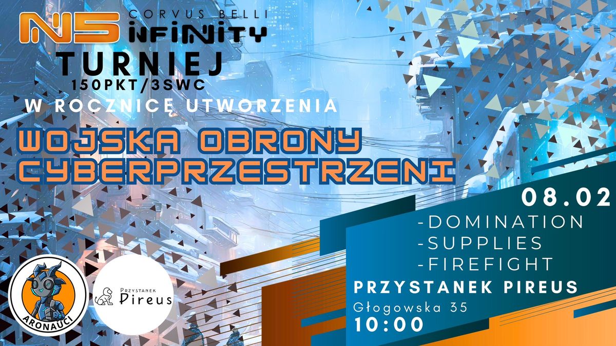 INFINITY N5 TURNIEJ \/\/ 150PKT\/3SWC\/ \/\/w rocznic\u0119 utworzenia WOJSKA OBRONY CYBERPRZESTRZENI