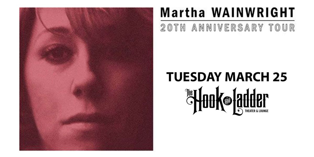 Martha Wainwright "20th Anniversary Tour"