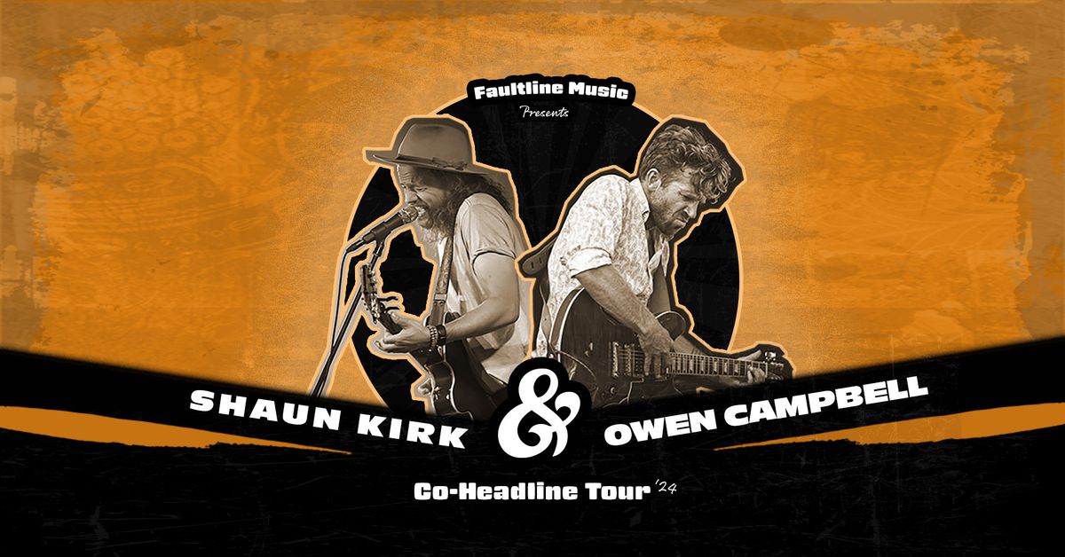 Shaun Kirk & Owen Campbell Co-Headline Tour | CANBERRA, ACT