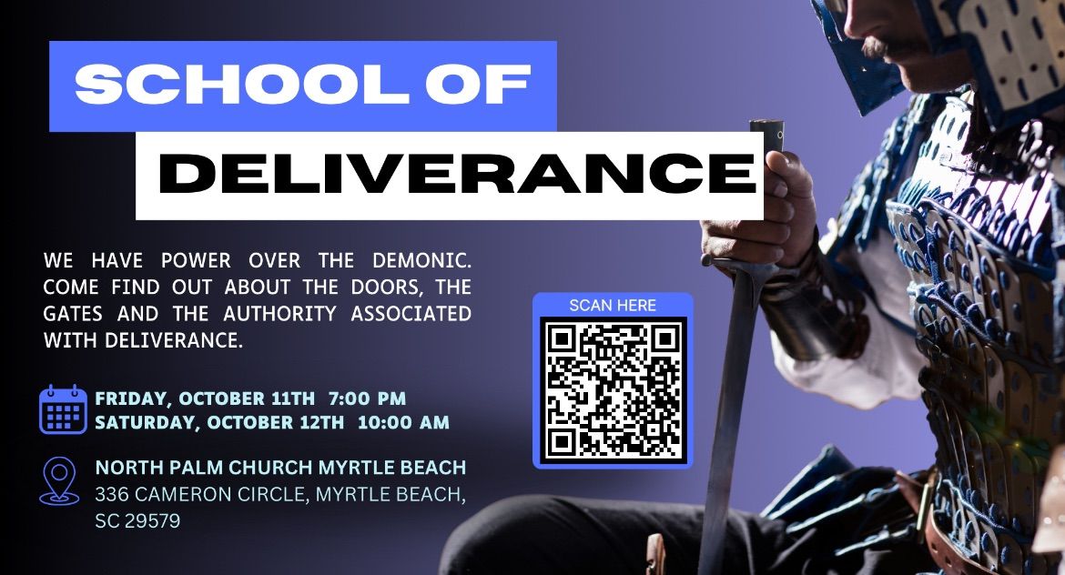 School of Deliverance ~ 2 Day Event