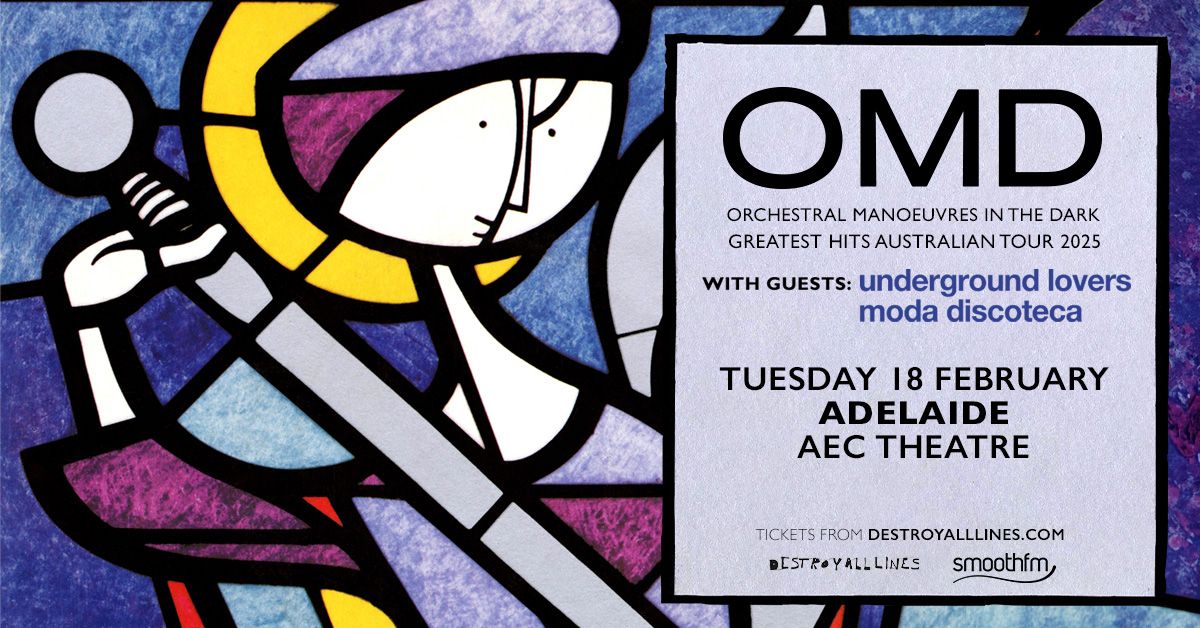 Orchestral Manoeuvres In The Dark (OMD) \/\/ Adelaide \/\/ Entertainment Centre Theatre LIC AA 