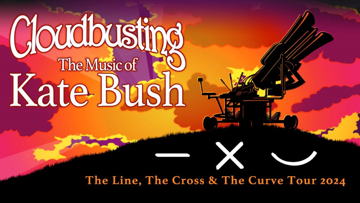 Cloudbusting \u2013 The Music Of Kate Bush \u2013 2024 TOUR