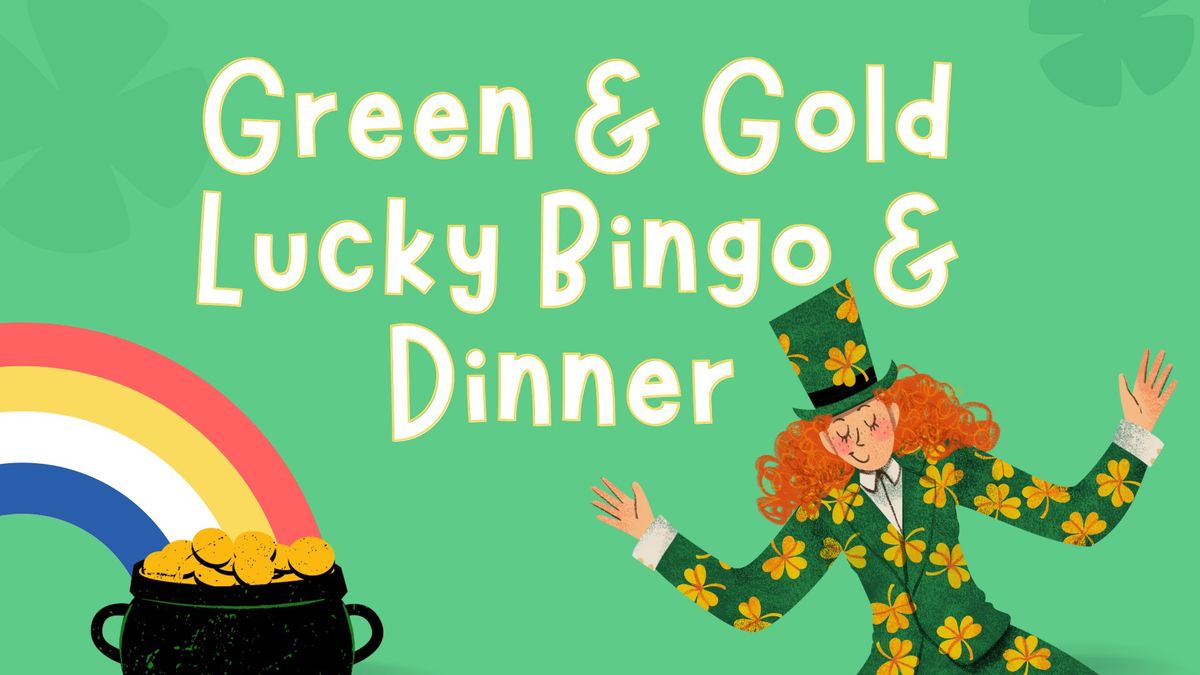 Green & Gold Lucky Bingo & Dinner