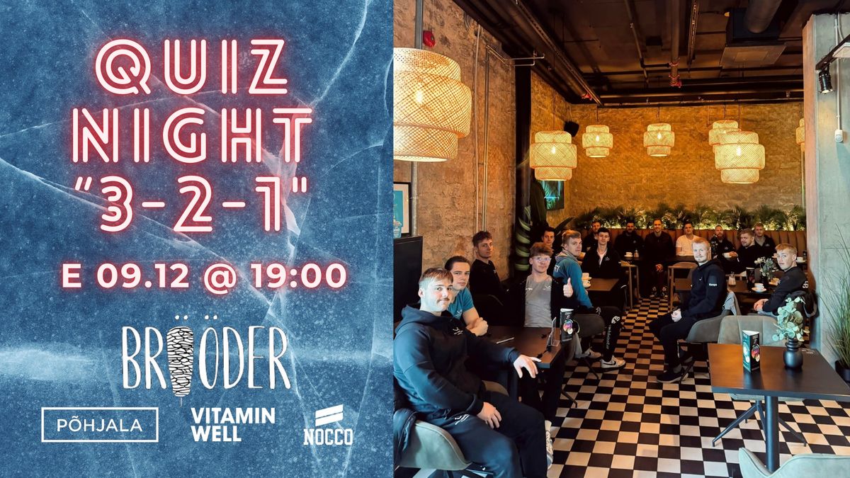 Quiz Night "3-2-1! @ Balti Jaama Turu Br\u00f6\u00f6der