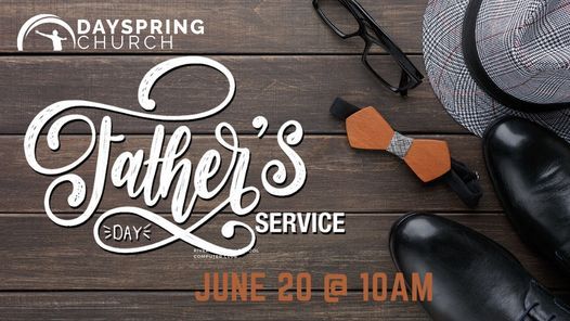 Fathers Day At Dayspring 2157 N Prospect Ave Springfield Mo 4054 United States June 21