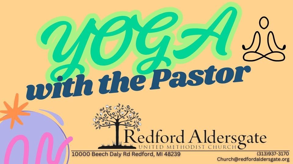 Yoga with the Pastor (Meditation, too!)