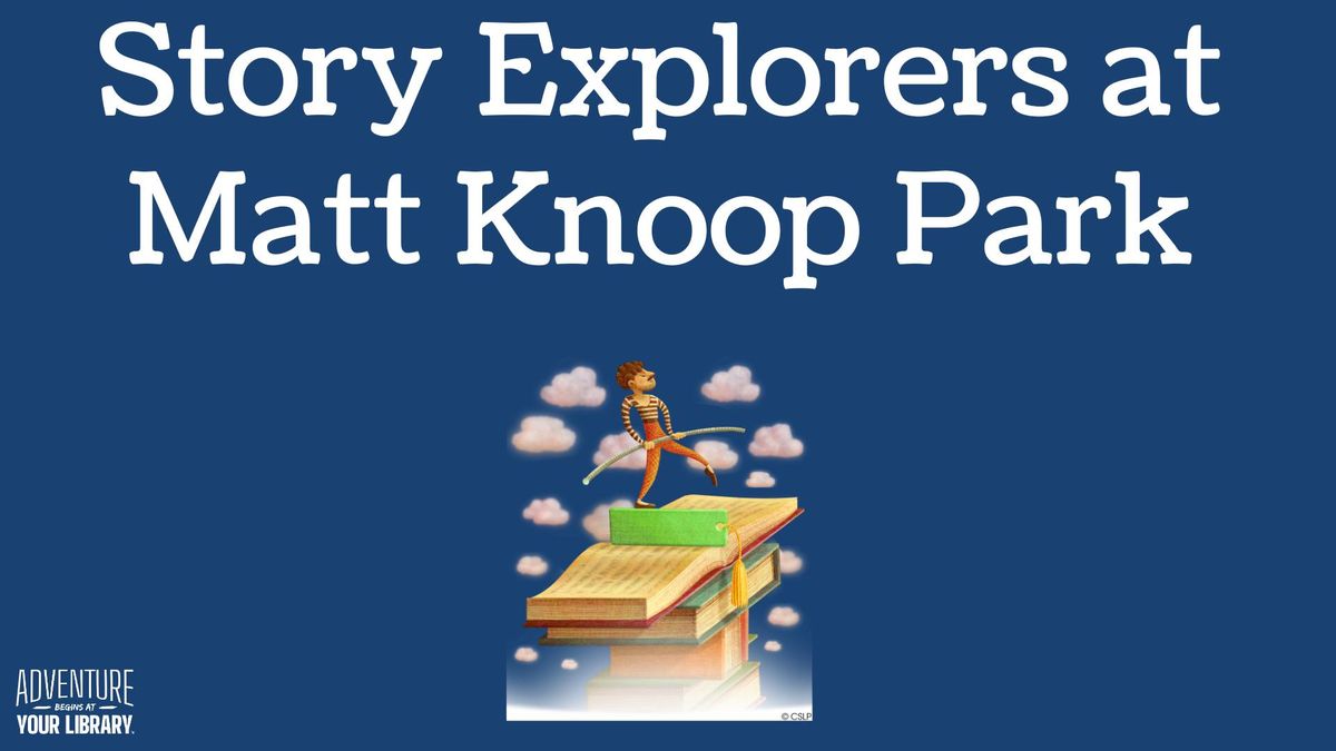 Story Explorers at Matt Knoop Park
