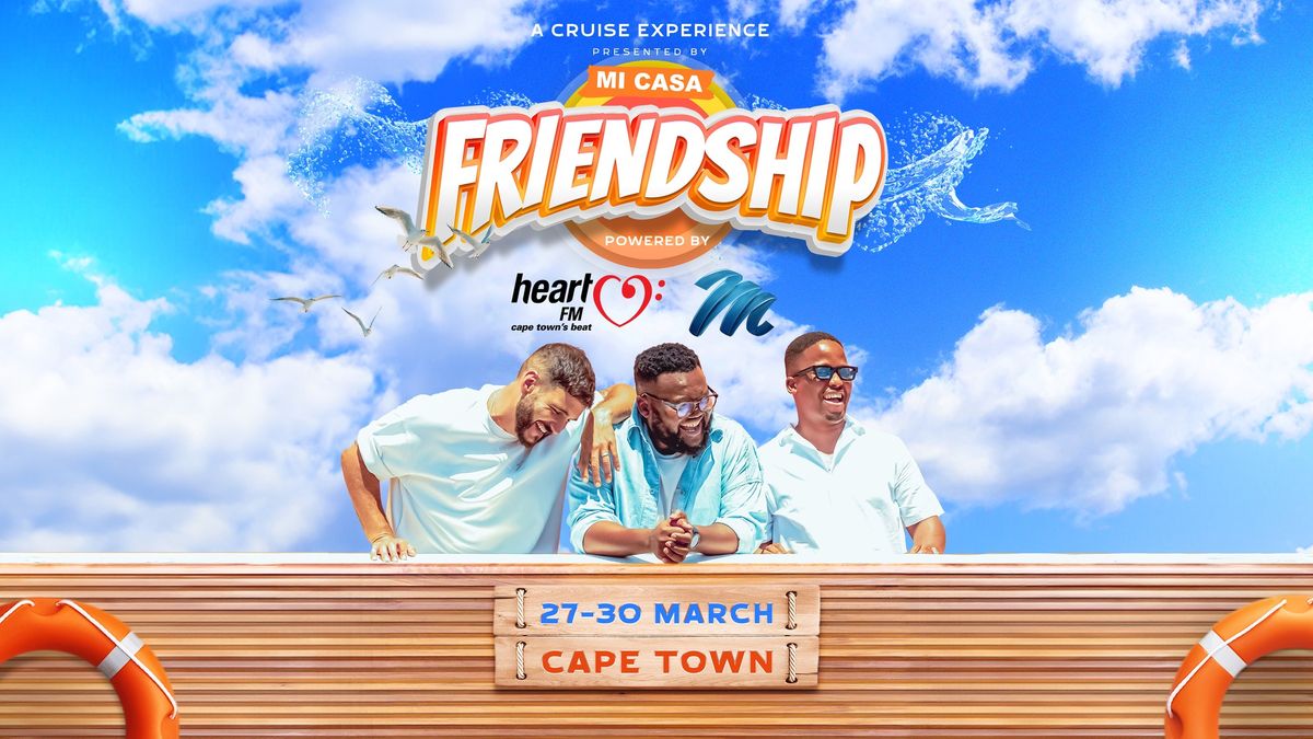 Mi Casa presents FRIENDSHIP - 27-30 March 2025