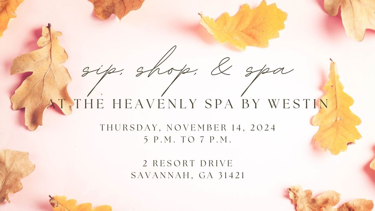 Fall Sip, Shop, & Spa