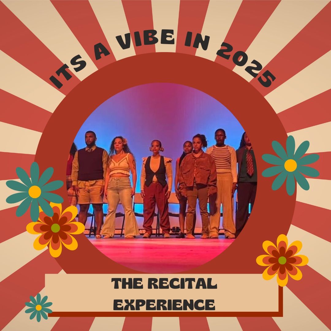 \u2728It\u2019s a VIBE in 2025-The Recital Experience! \u2728