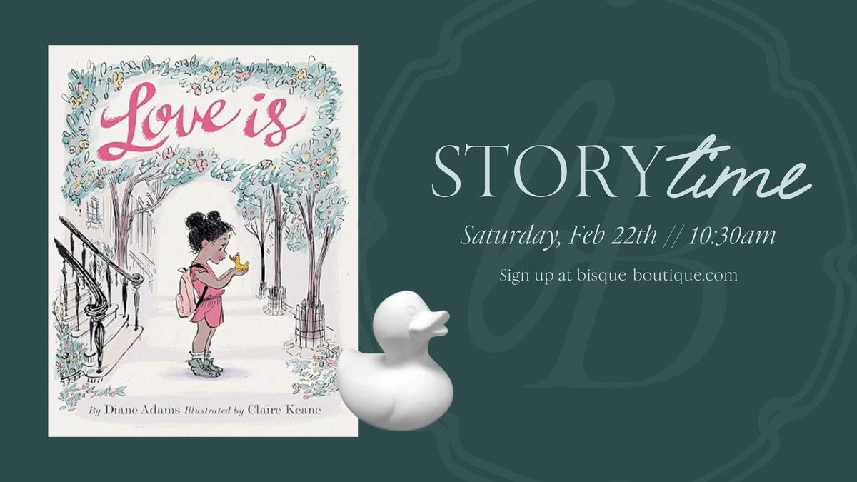 Saturday Story Time: LOVE IS