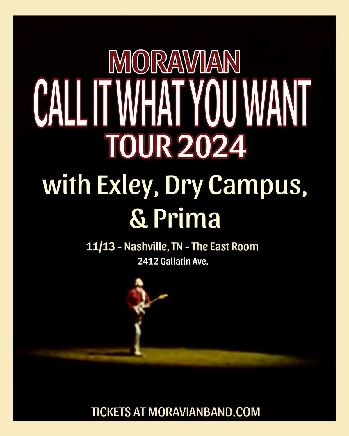 MORAVIAN: Call It What You Want Tour 2024