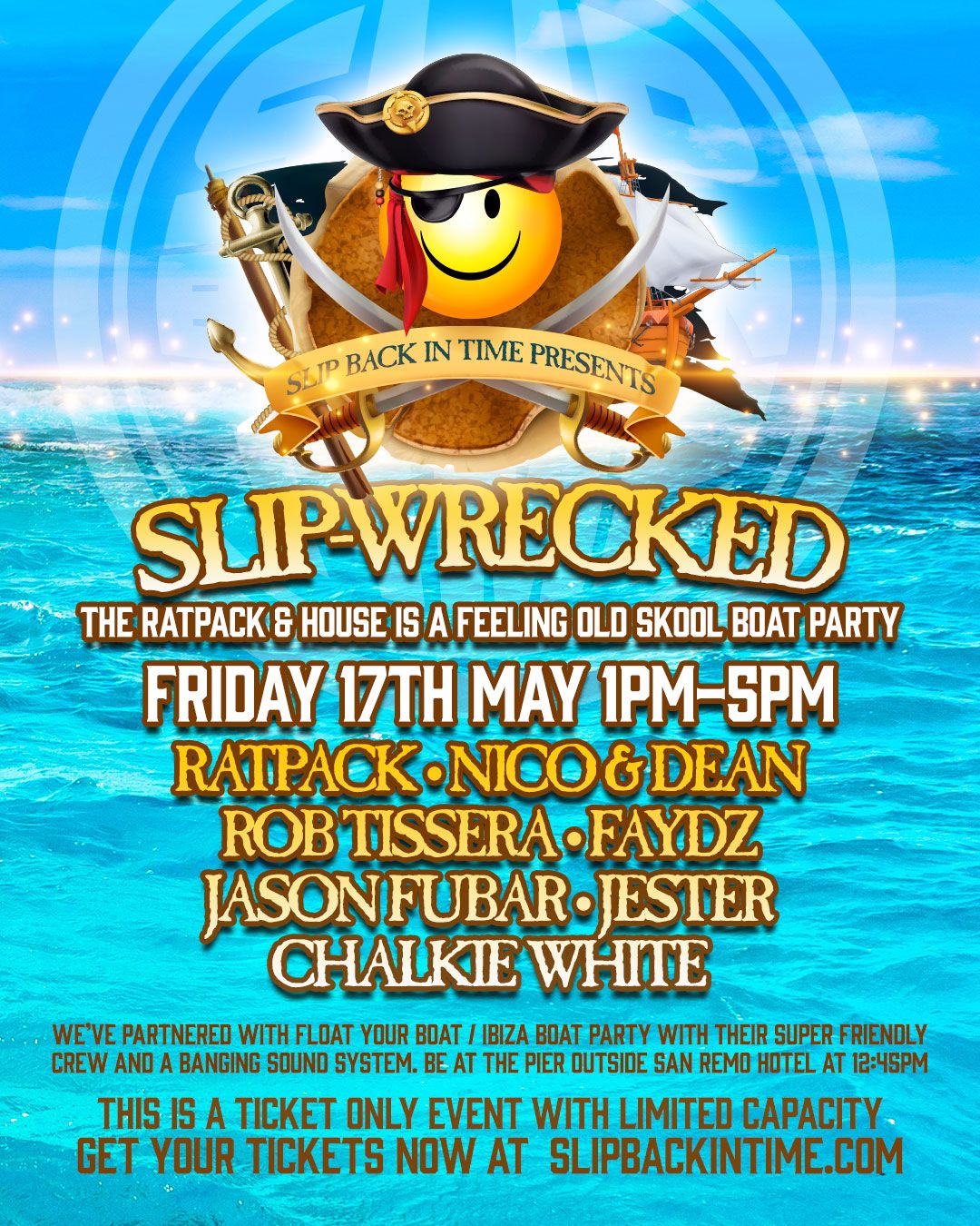 Slip Back In Time presents  \u2018THE SLIP-WRECKED BOAT PARTY\u2019 - SOLD OUT!