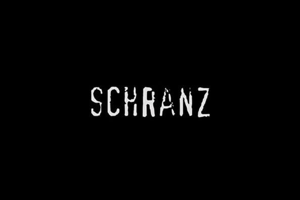 SCHRANZ TILL I DIE 