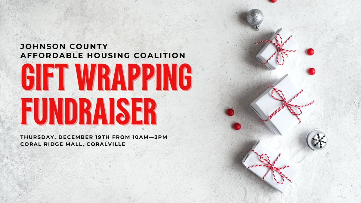 Gift Wrapping Fundraiser for the Johnson County Affordable Housing Coalition