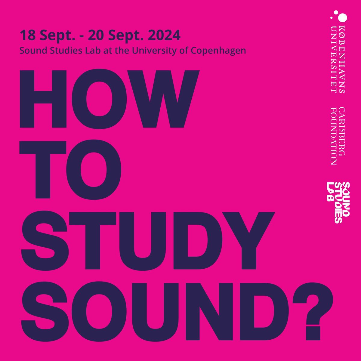 HOW TO STUDY SOUND? 