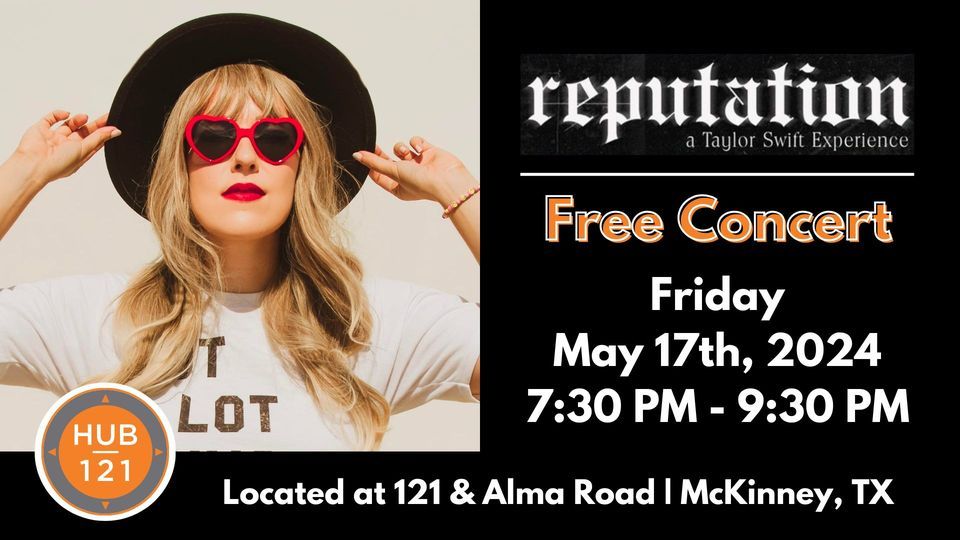 Reputation - A Taylor Swift Experience | FREE Concert at HUB 121