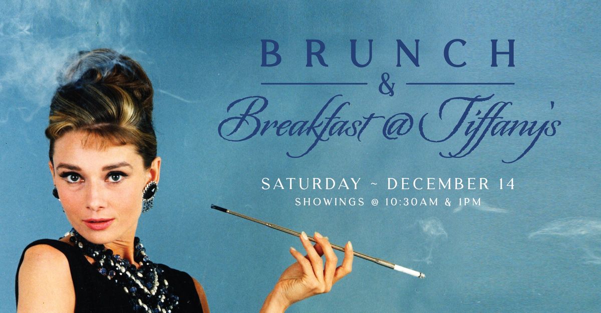 Brunch & Breakfast @ Tiffany's -- Movie Showings @ the Mayflower