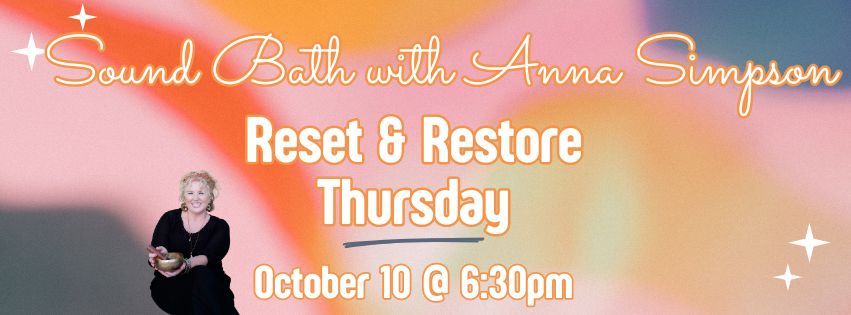 Sound Bath Renew & Restore Thursday