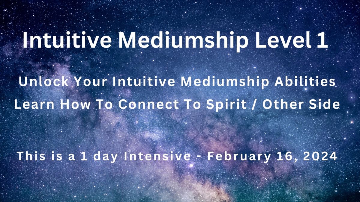 Intuitive Mediumship Level 1