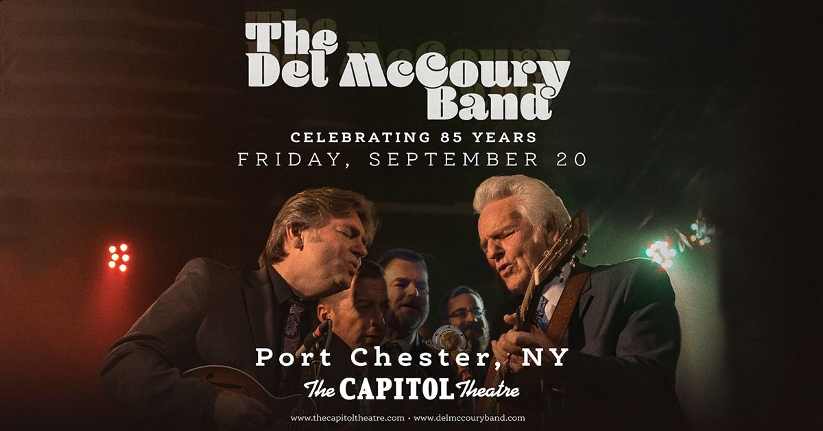 The Del McCoury Band - Celebrating 85 Years