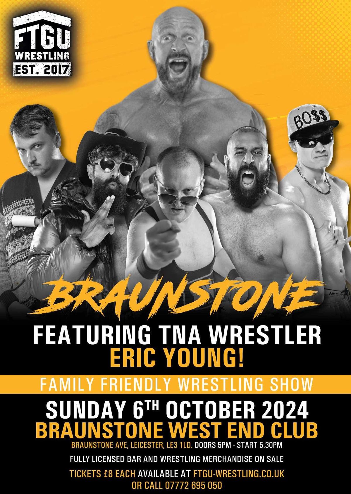 FTGU Wrestling Braunstone October 6th \u00a38 a ticket featuring Eric Young