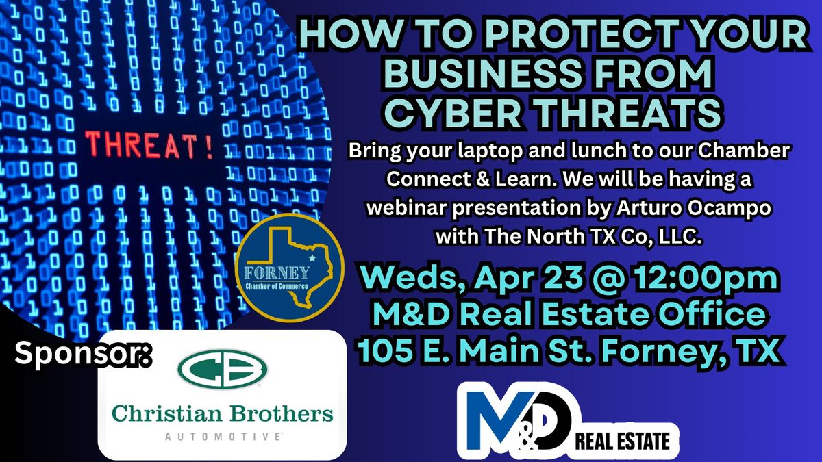 April Chamber Connect & Learn-How To Protect Your Business from Cyber Threats