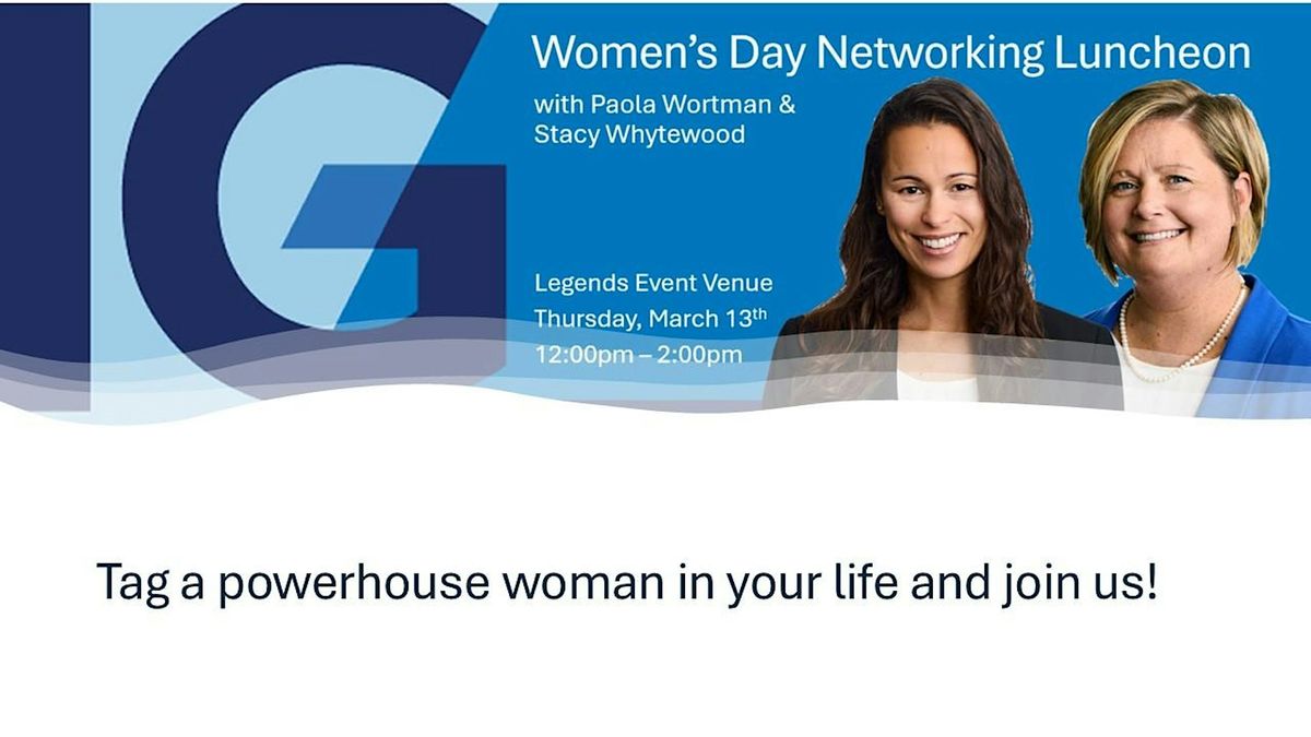 Women\u2019s Day Networking Luncheon on March 13