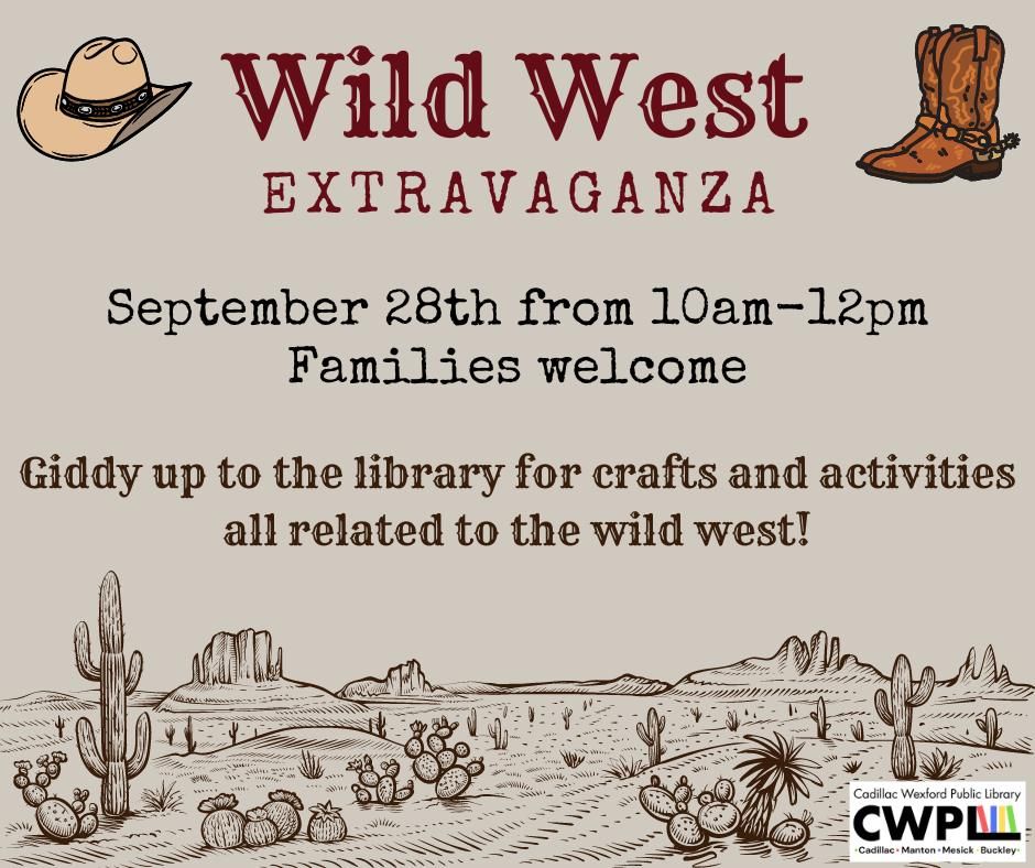 Wild West Extravaganza