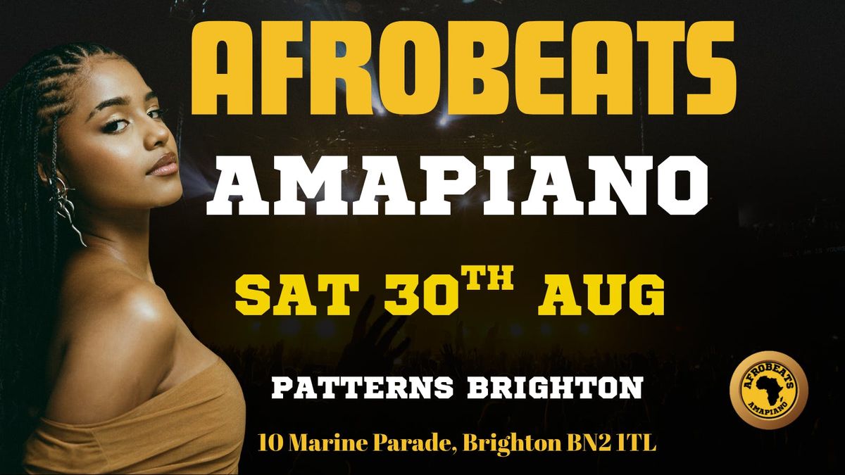 AFROBEATS &amp; AMAPIANO NIGHGT.  SAT \/\/ 30TH \/\/ AUG