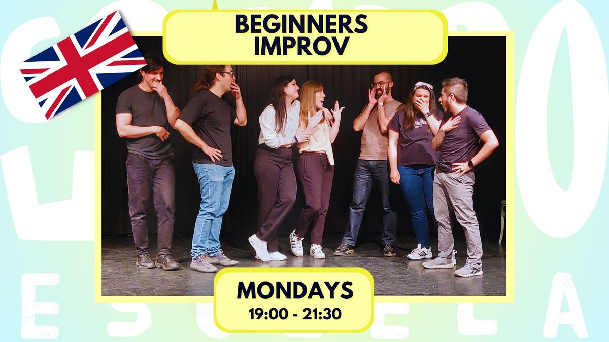 BEGINNERS IMPROV COURSE