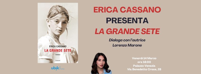 Erica Cassano presenta "La grande sete"