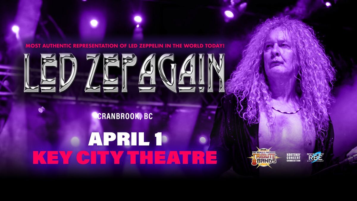 Led Zepagain - The Most Authentic Representation of Led Zeppelin in The World Today!