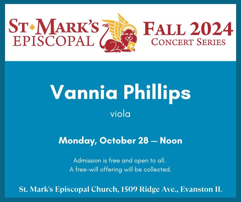 Noon concert featuring violist, Vannia Phillips 