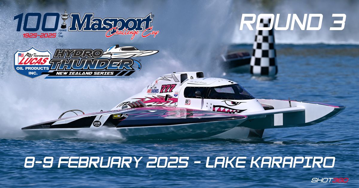 Lake Karapiro - 2025 Masport Cup - Lucas Oil Hydro Thunder - R3