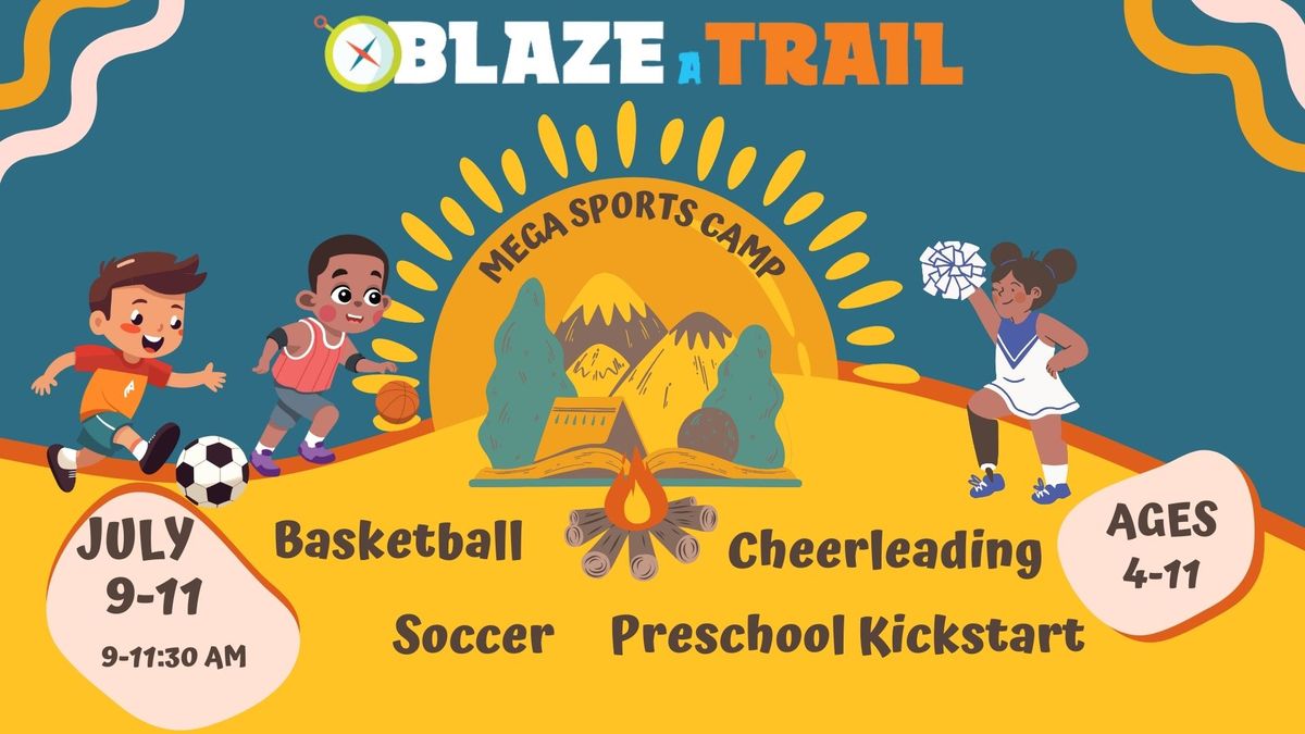 Sports Camp VBS - Blaze a Trail!