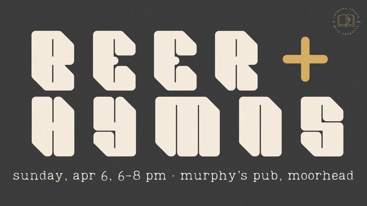 Beer+Hymns with Good Shepherd at Murphy's Pub