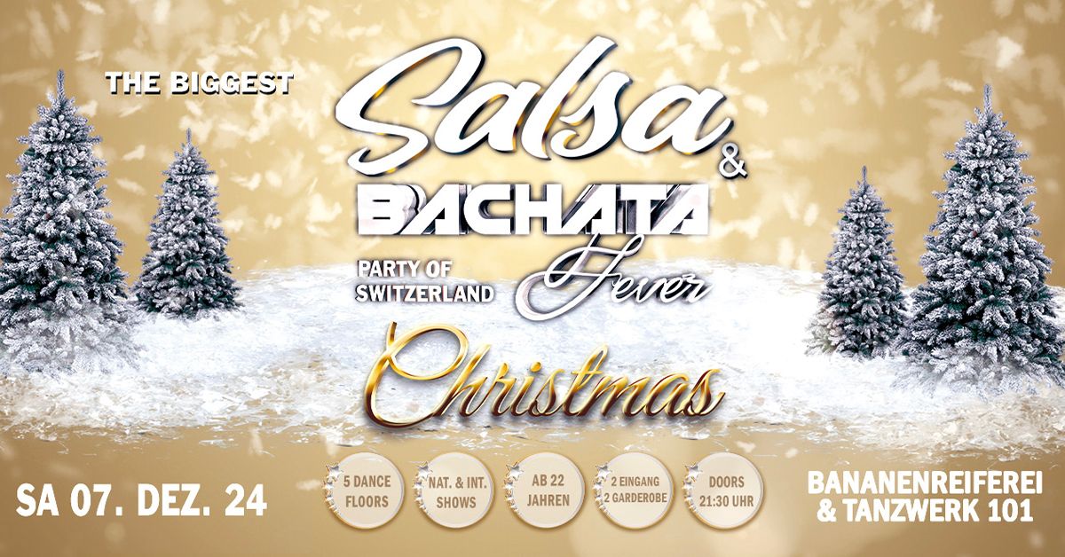 THE BIGGEST SALSA AND BACHATA FEVER \ud83c\udf85 CHRISTMAS PARTY \ud83c\udf85 IN SWITZERLAND