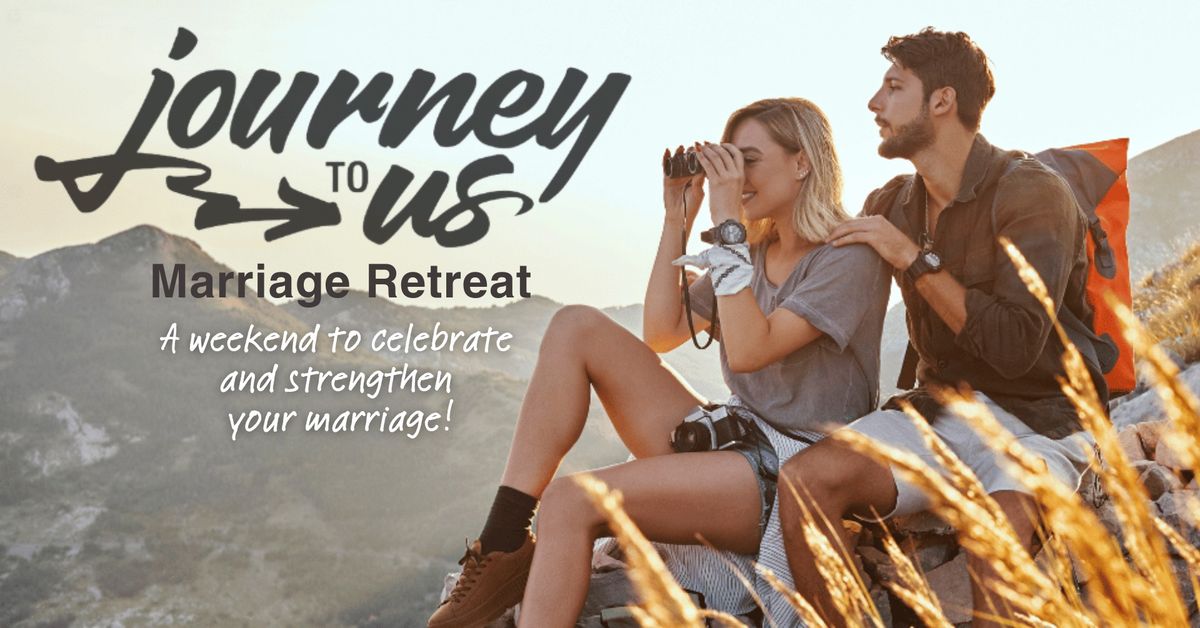 Journey to Us Marriage Retreat