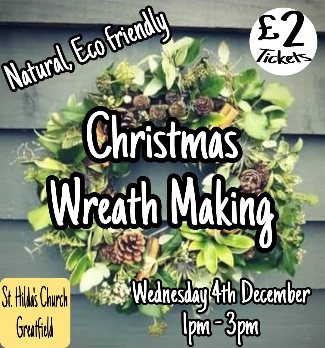 Christmas Wreath Making 