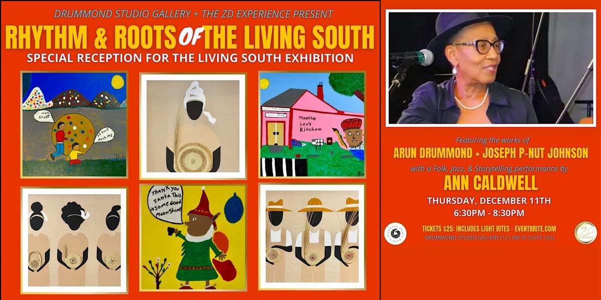 Rhythm & Roots of The Living South