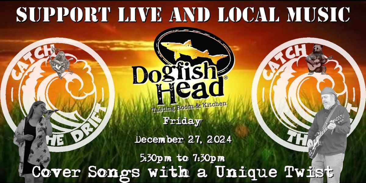 Catch the Drift at Dogfish Head Tasting Room