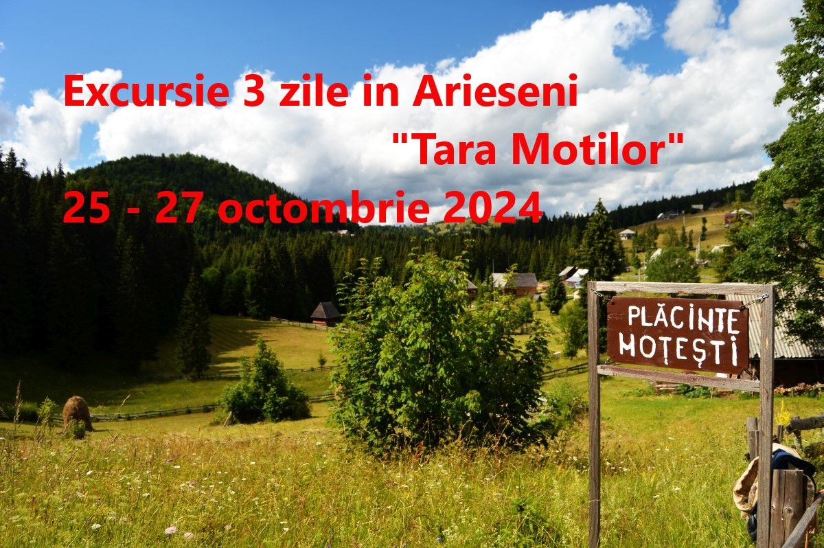 Excursie 3 zile in Arieseni "Tara Motilor"