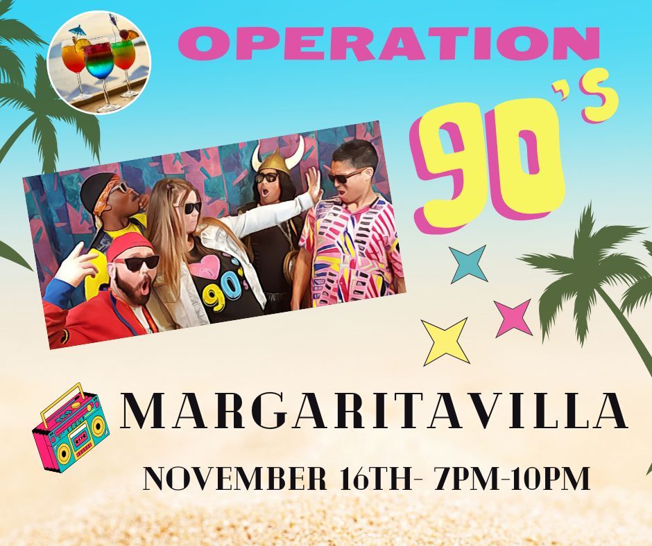 OPERATION 90s @ MVILLA 