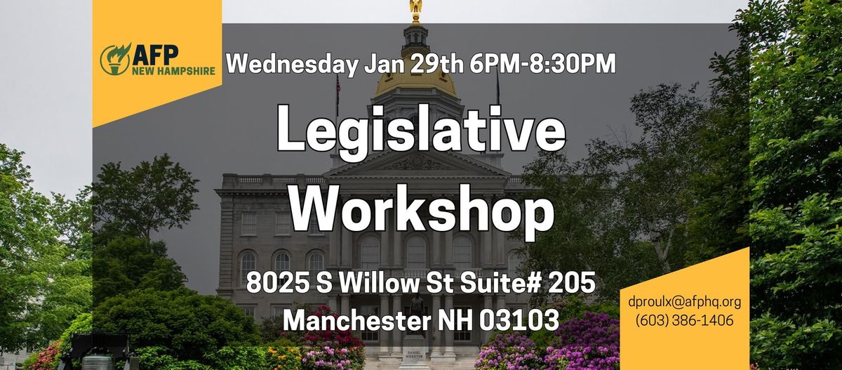 AFP-NH Legislative Workshop