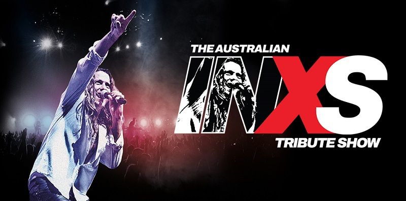 INXS Tribute Show