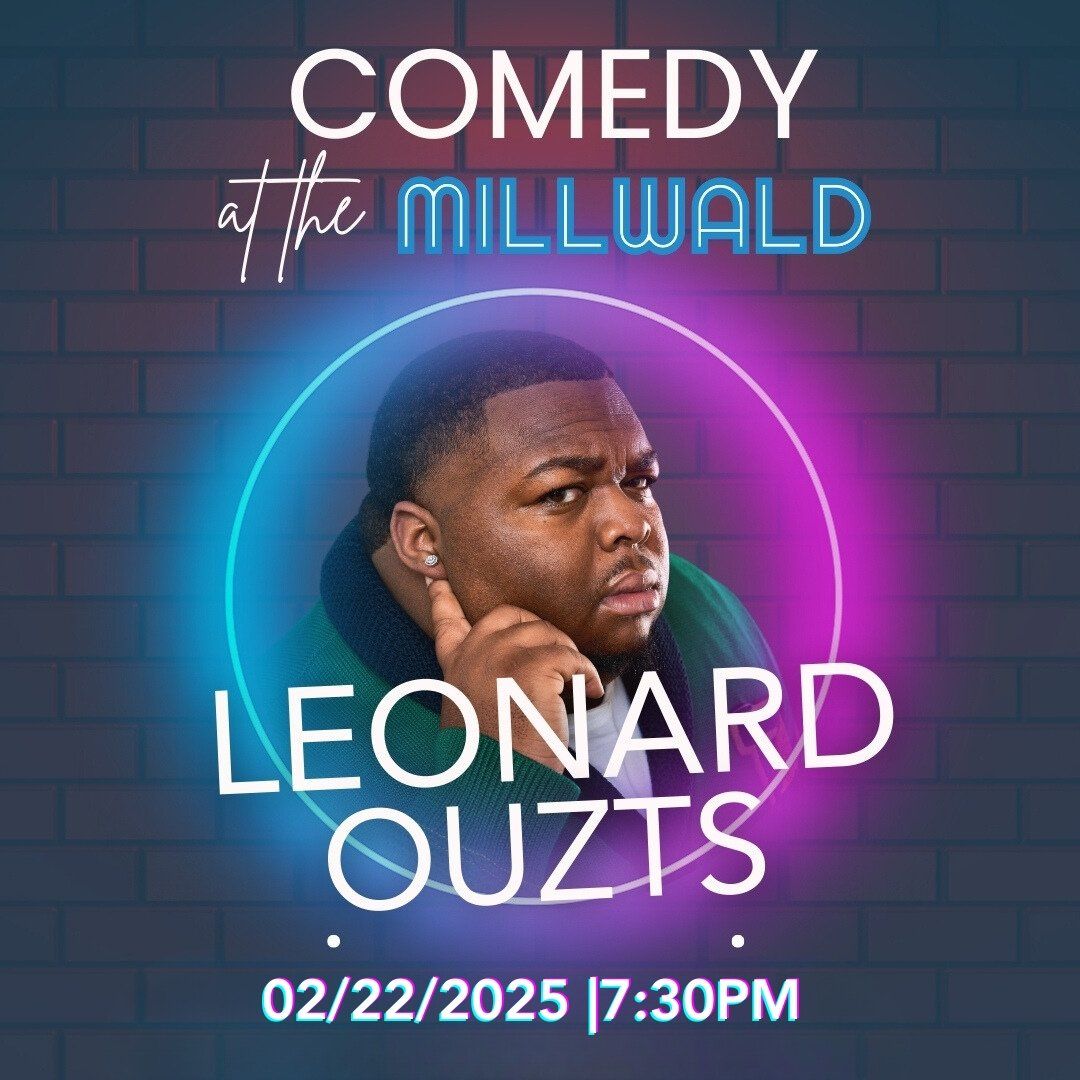 Leonard Ouzts at Millwald Theatre