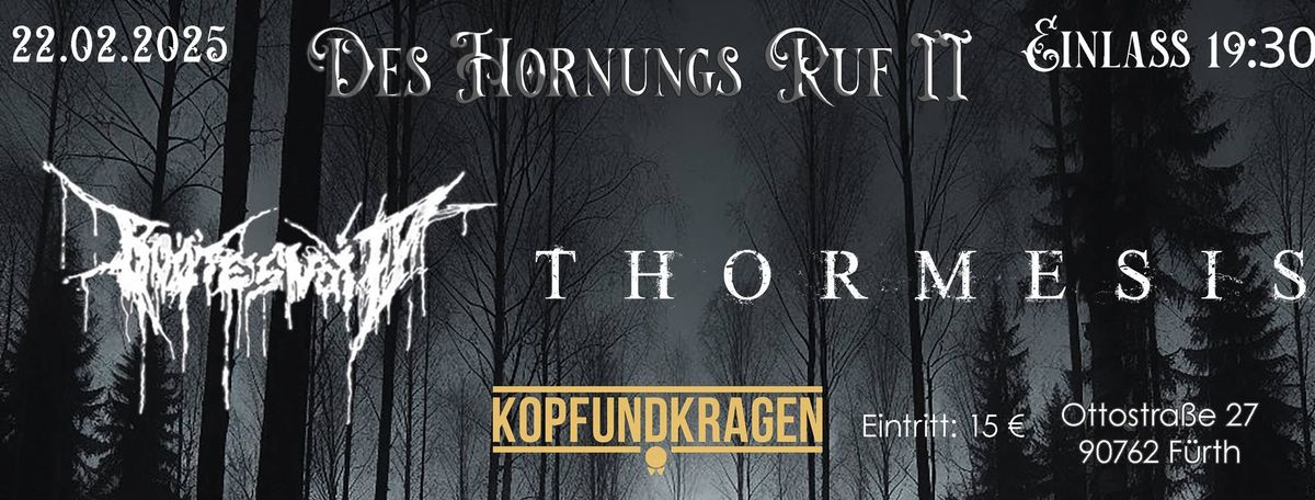 Des Hornungs Ruf II - Bo\u00f6tes Void & Thormesis